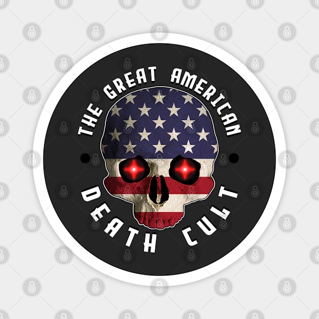 Death Cult - Great American Magnet by blackphantasm